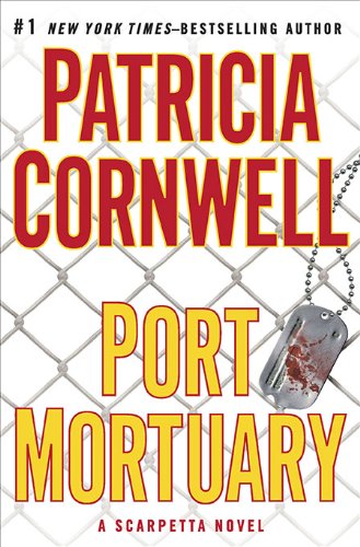 Book Cover Port Mortuary (Kay Scarpetta, No. 18)