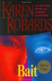 Bait (Robards, Karen)
