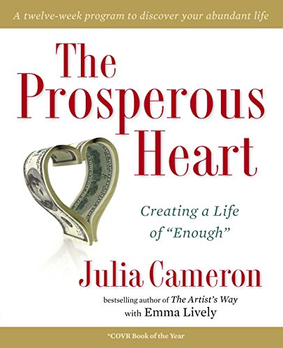 Book Cover The Prosperous Heart: Creating a Life of 