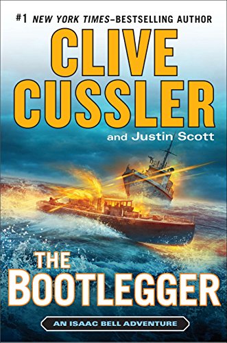 Book Cover The Bootlegger (An Isaac Bell Adventure)