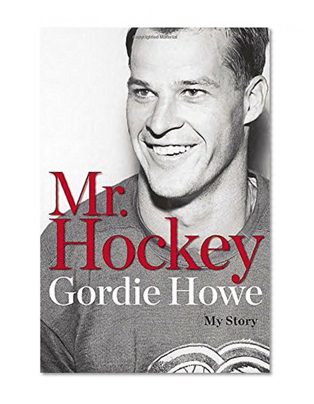 Book Cover Mr. Hockey: My Story