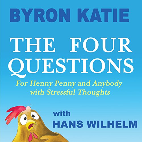 Book Cover The Four Questions: For Henny Penny and Anybody with Stressful Thoughts