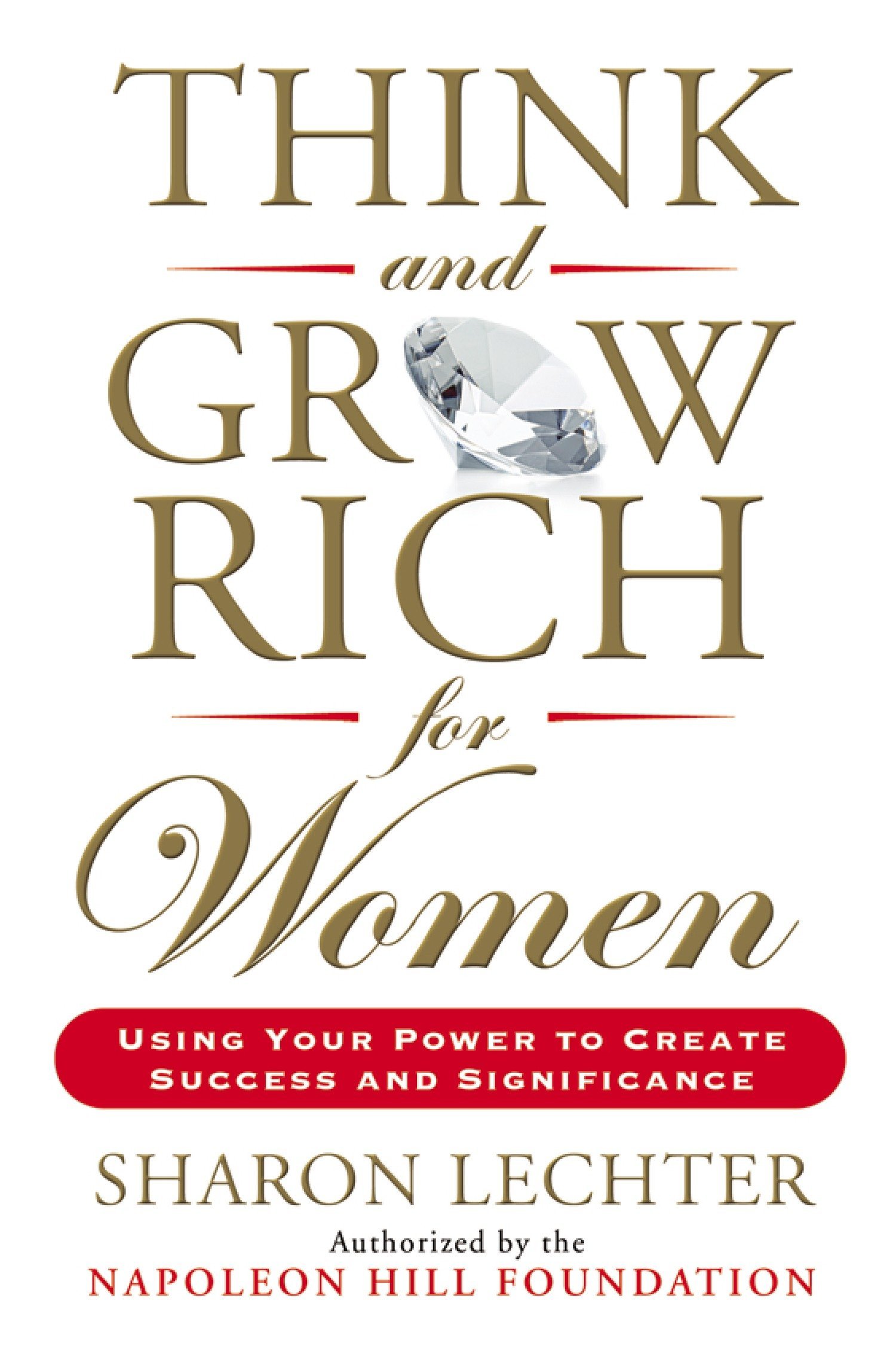 Book Cover Think and Grow Rich for Women: Using Your Power to Create Success and Significance (Think and Grow Rich Series)