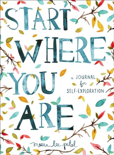 Book Cover Start Where You Are: A Journal for Self-Exploration