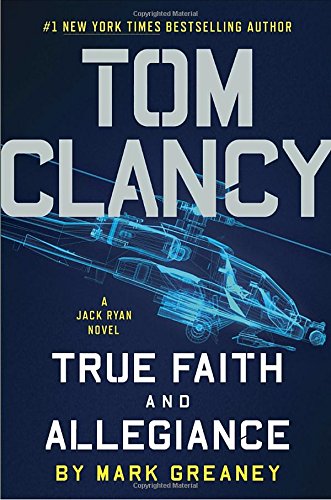 Book Cover Tom Clancy True Faith and Allegiance (A Jack Ryan Novel)