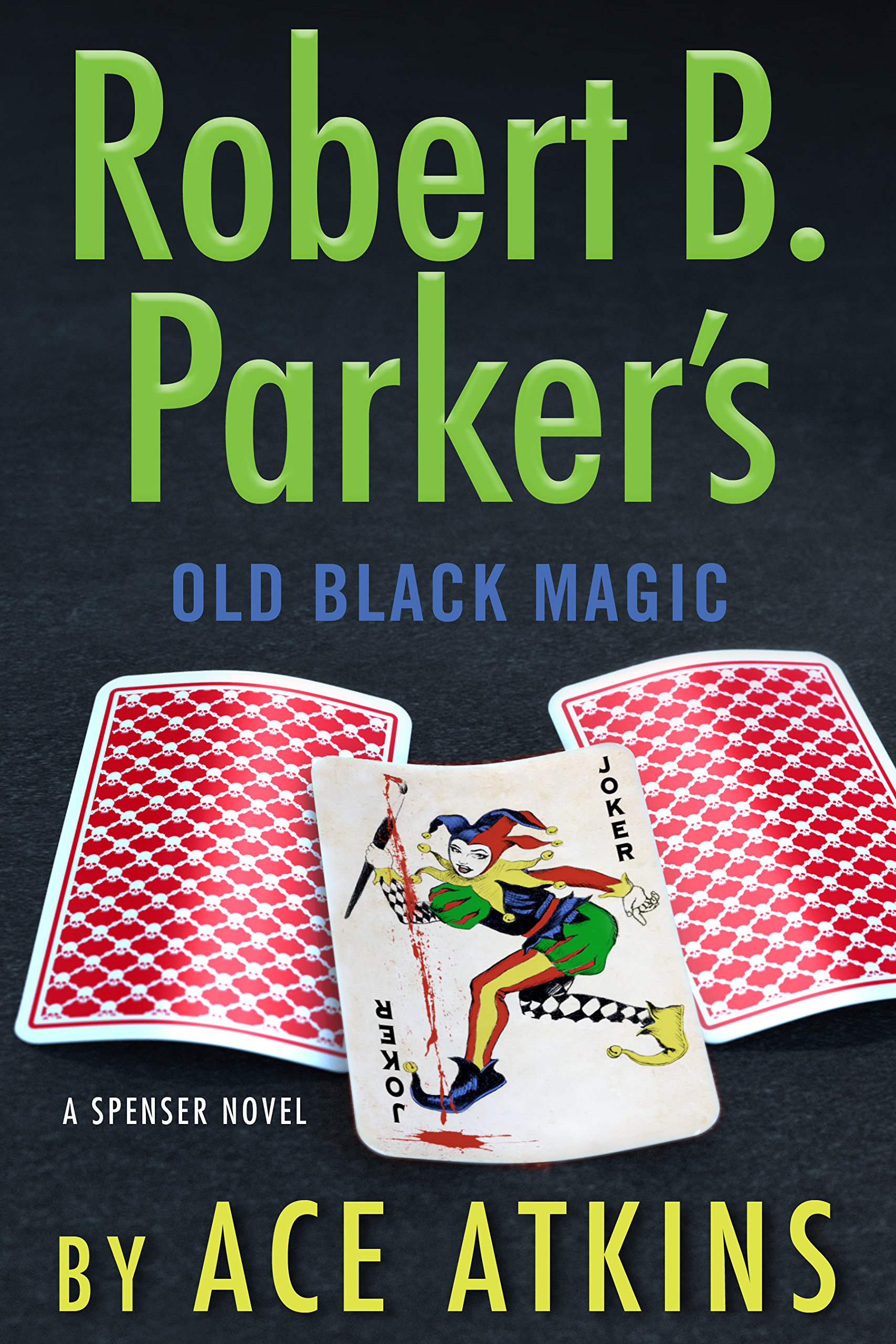 Book Cover Robert B. Parker's Old Black Magic (Spenser)