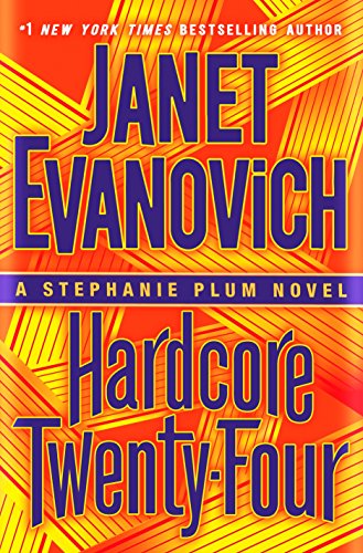 Book Cover Hardcore Twenty-Four: A Stephanie Plum Novel