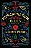 Reincarnation Blues: A Novel