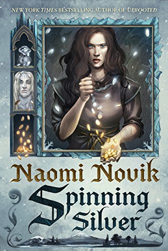 Book Cover Spinning Silver: A Novel