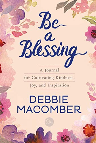 Book Cover Be a Blessing: A Journal for Cultivating Kindness, Joy, and Inspiration