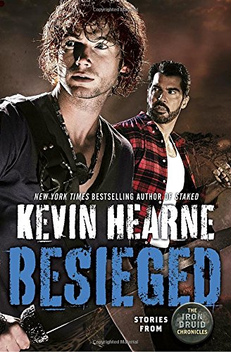 Book Cover Besieged: Stories from The Iron Druid Chronicles