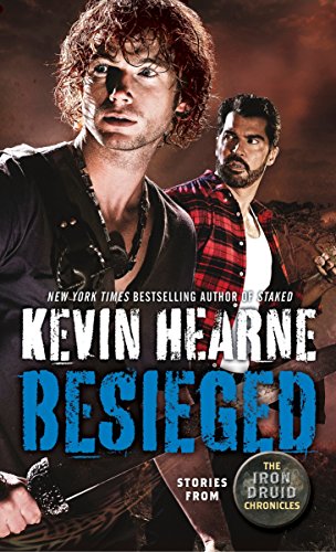 Book Cover Besieged: Book Nine of The Iron Druid Chronicles (Short Stories)