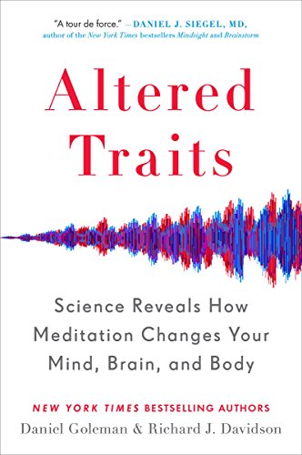 Book Cover Altered Traits: Science Reveals How Meditation Changes Your Mind, Brain, and Body