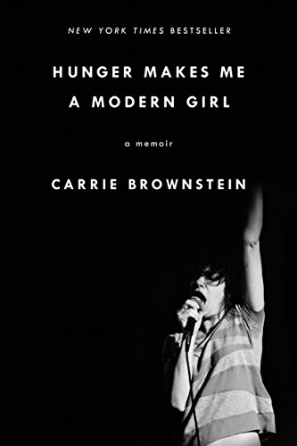 Book Cover Hunger Makes Me a Modern Girl: A Memoir