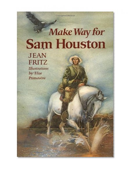 Make Way for Sam Houston