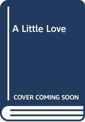 A Little Love