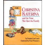 Christina Katerina and the Time She Quit the Family