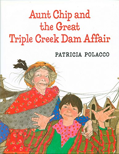 Book Cover Aunt Chip and the Great Triple Creek Dam Affair