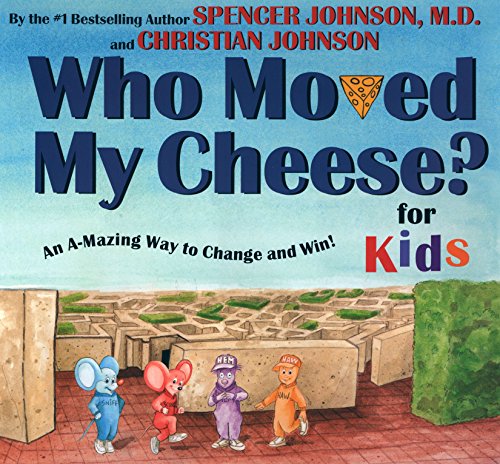 Book Cover WHO MOVED MY CHEESE? for Kids