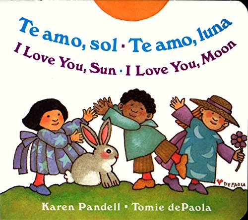 Book Cover I Love You Sun / I Love You Moon: Te amo Sol / Te amo Luna