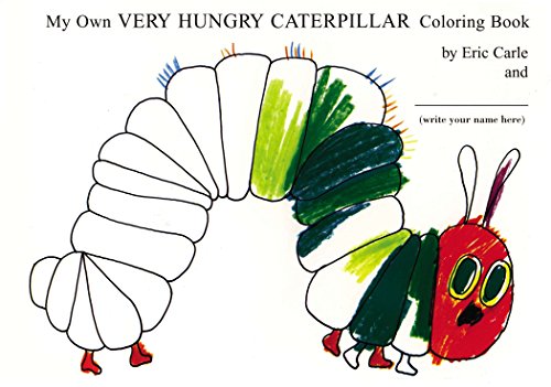 Book Cover My Own Very Hungry Caterpillar Coloring Book