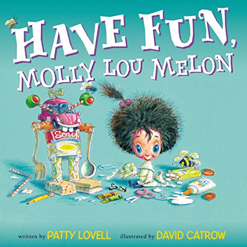 Book Cover Have Fun, Molly Lou Melon