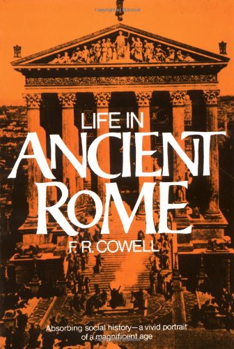 Life in Ancient Rome (Perigee)