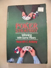 Poker strategy: Winning with game theory