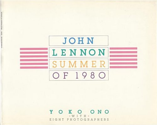 John Lennon Summer of 1980
