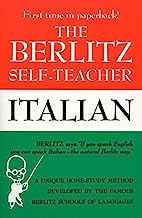 Book Cover The Berlitz Self-Teacher -- Italian: A Unique Home-Study Method Developed by the Famous Berlitz Schools of Language (Berlitz Self-Teachers)