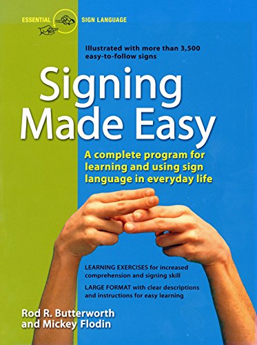 Book Cover Signing Made Easy (A Complete Program for Learning Sign Language. Includes Sentence Drills and Exercises for Increased Comprehension and Signing Skill)