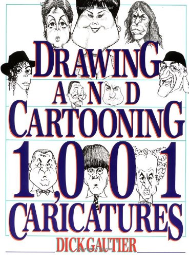 Book Cover Drawing and Cartooning 1,001 Caricatures (Perigee)