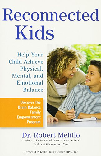 Book Cover Reconnected Kids: Help Your Child Achieve Physical, Mental, and Emotional Balance