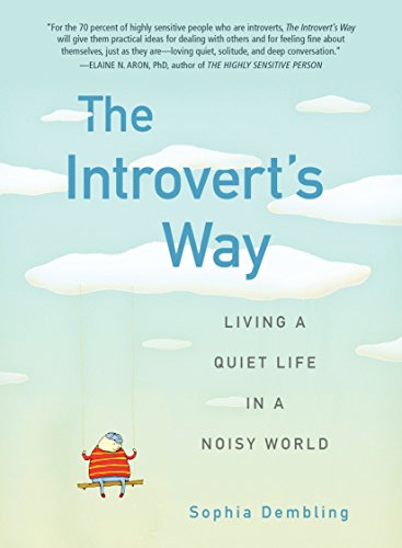 Book Cover The Introvert's Way: Living a Quiet Life in a Noisy World (Perigee Book)