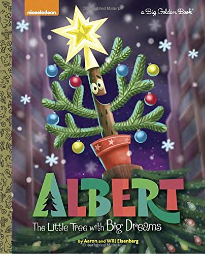 Book Cover Albert: The Little Tree with Big Dreams (Nickelodeon) (Big Golden Book)