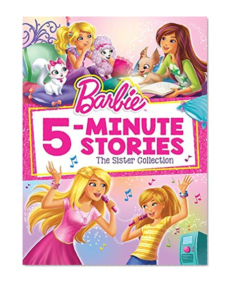 Book Cover Barbie 5-Minute Stories: The Sister Collection  (Barbie)