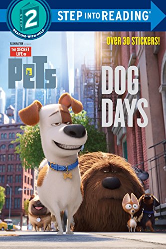 Book Cover Dog Days (The Secret Life of Pets) (Step into Reading)