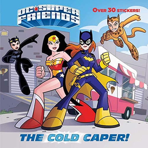 Book Cover The Cold Caper! (DC Super Friends) (Pictureback(R))
