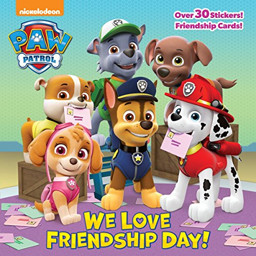 Book Cover We Love Friendship Day! (PAW Patrol) (Pictureback(R))