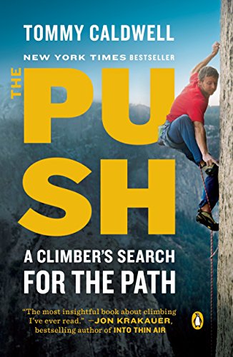 Book Cover The Push: A Climber's Search for the Path