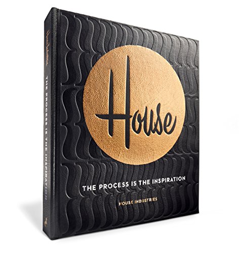 Book Cover House Industries: The Process Is the Inspiration