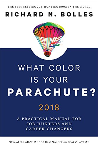Book Cover What Color Is Your Parachute? 2018: A Practical Manual for Job-Hunters and Career-Changers