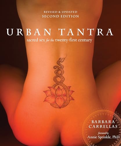 Book Cover Urban Tantra, Second Edition: Sacred Sex for the Twenty-First Century