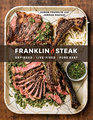 Book Cover Franklin Steak: Dry-Aged. Live-Fired. Pure Beef.