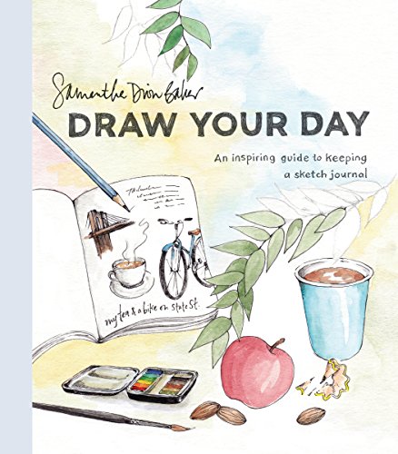 Book Cover Draw Your Day: An Inspiring Guide to Keeping a Sketch Journal
