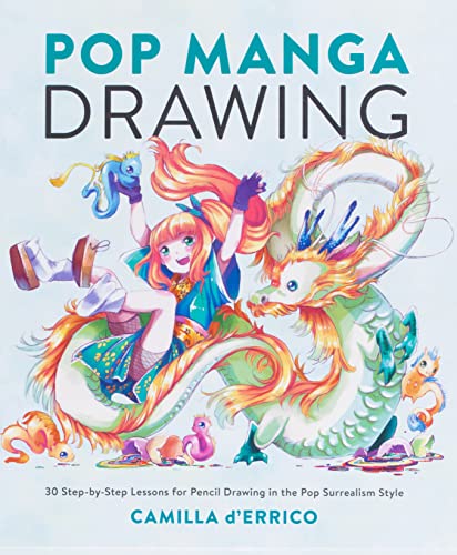 Book Cover Pop Manga Drawing: 30 Step-by-Step Lessons for Pencil Drawing in the Pop Surrealism Style
