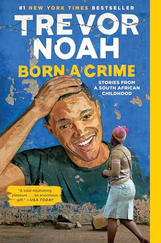 Book Cover Born a Crime: Stories from a South African Childhood