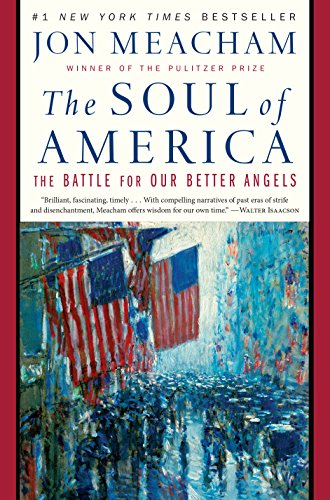 Book Cover The Soul of America: The Battle for Our Better Angels