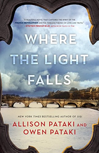 Book Cover Where the Light Falls: A Novel of the French Revolution (181 GRAND)