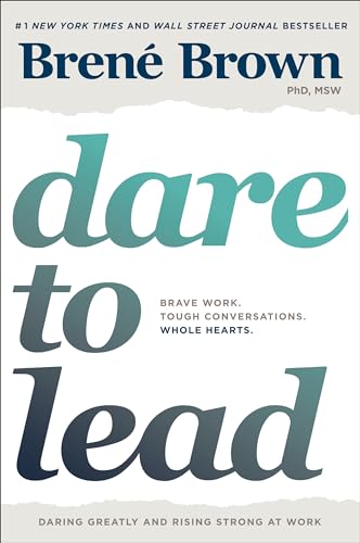 Book Cover Dare to Lead: Brave Work. Tough Conversations. Whole Hearts.